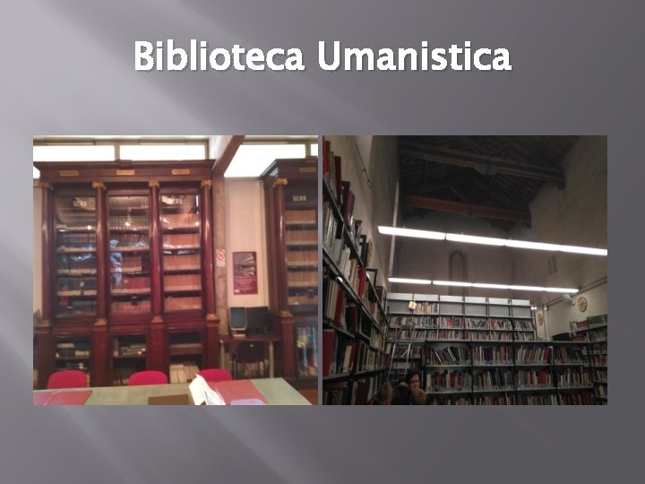 Biblioteca Umanistica 