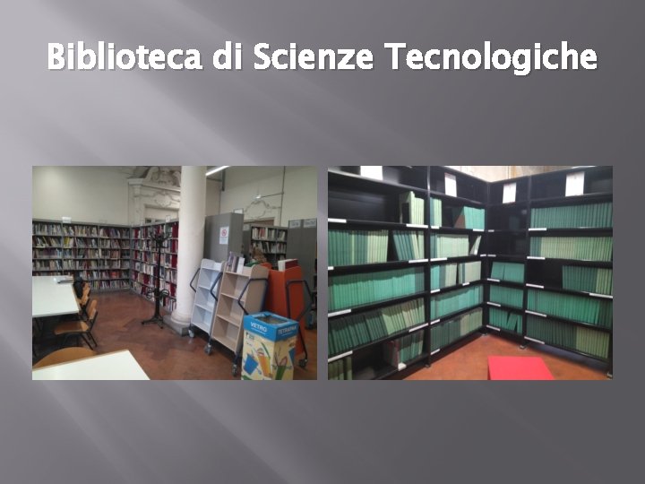 Biblioteca di Scienze Tecnologiche 
