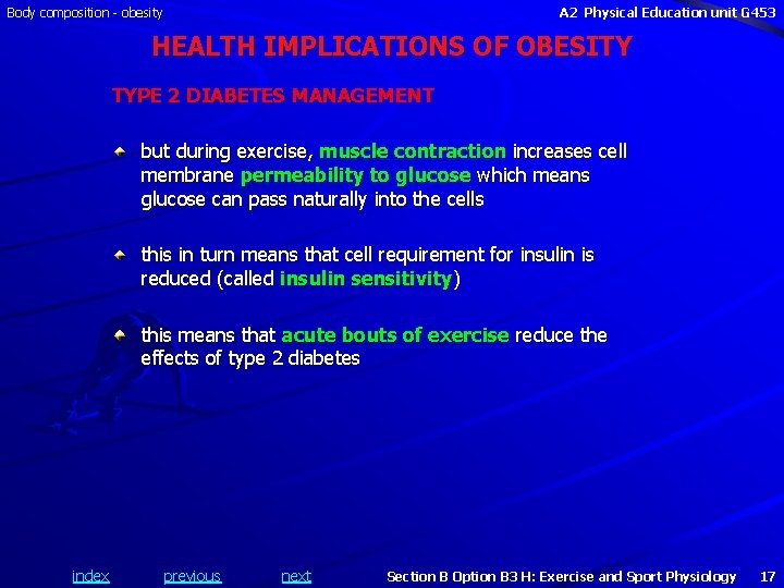 Body composition - obesity A 2 Physical Education unit G 453 HEALTH IMPLICATIONS OF