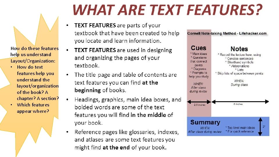 How do these features help us understand Layout/Organization: • How do text features help