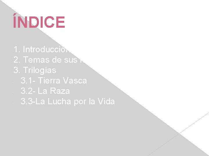 ÍNDICE 1. Introducción 2. Temas de sus novelas 3. Trilogías 3. 1 - Tierra