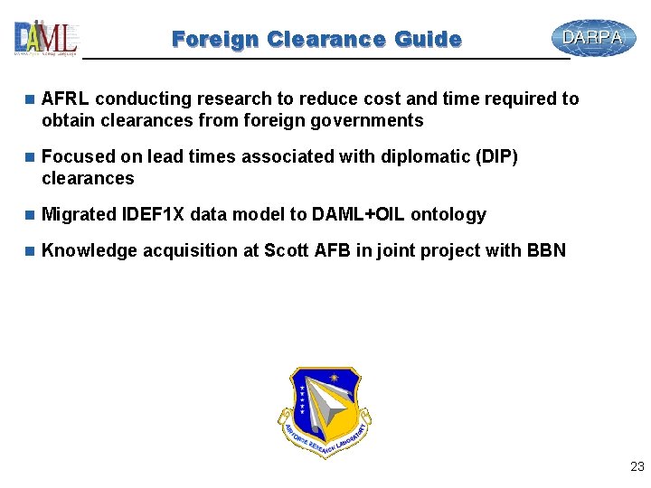 Foreign Clearance Guide n AFRL conducting research to reduce cost and time required to