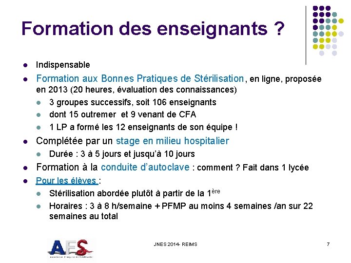 Formation des enseignants ? l Indispensable l Formation aux Bonnes Pratiques de Stérilisation, en