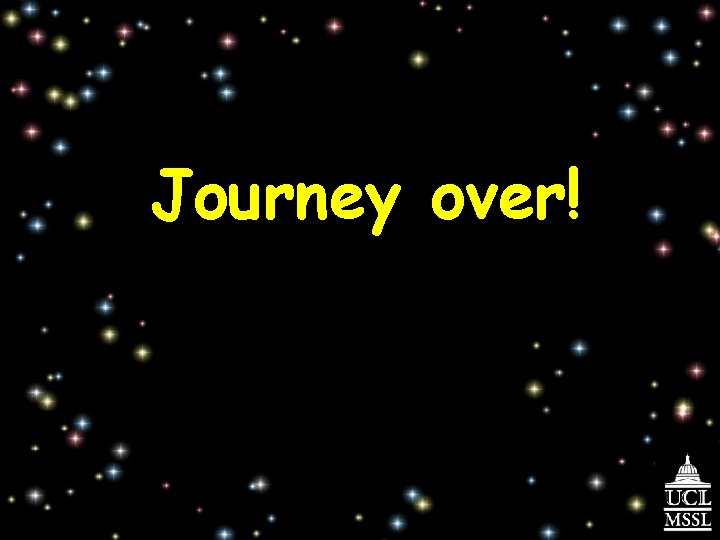 Journey over! 