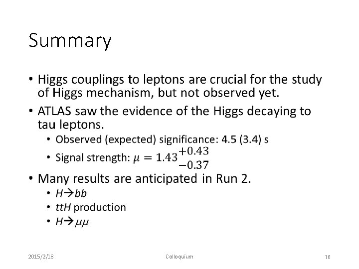 Summary • 2015/2/18 Colloquium 16 