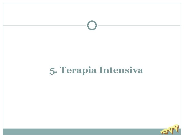 5. Terapia Intensiva 