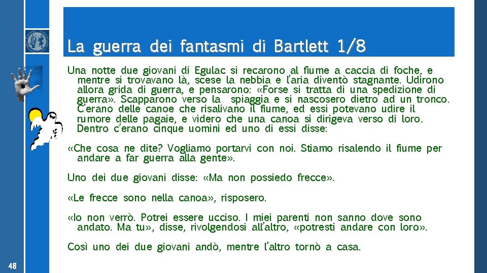 La guerra dei fantasmi di Bartlett 1/8 Una notte due giovani di Egulac si