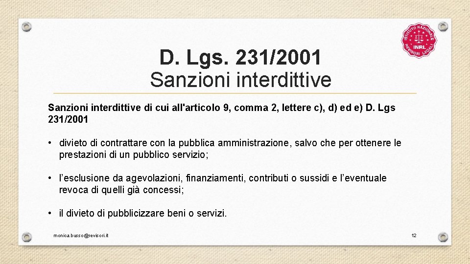 D. Lgs. 231/2001 Sanzioni interdittive di cui all'articolo 9, comma 2, lettere c), d)