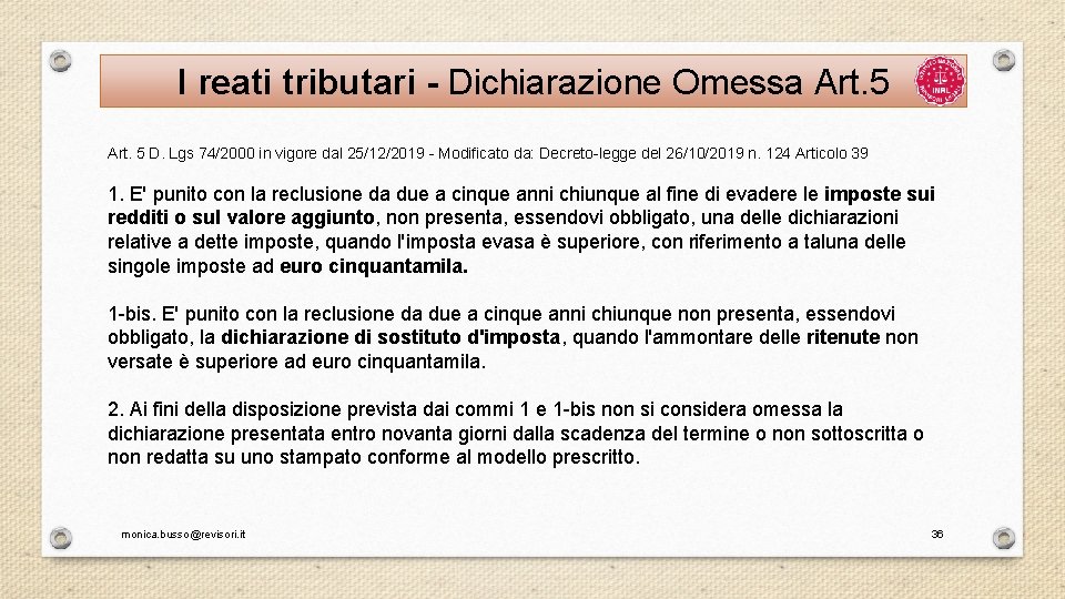 I reati tributari - Dichiarazione Omessa Art. 5 D. Lgs 74/2000 in vigore dal