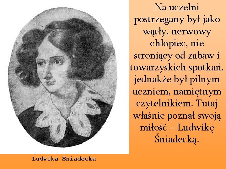 Na uczelni postrzegany był jako wątły, nerwowy chłopiec, nie stroniący od zabaw i towarzyskich