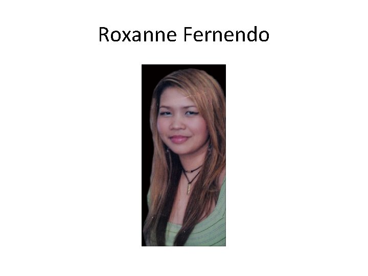 Roxanne Fernendo 