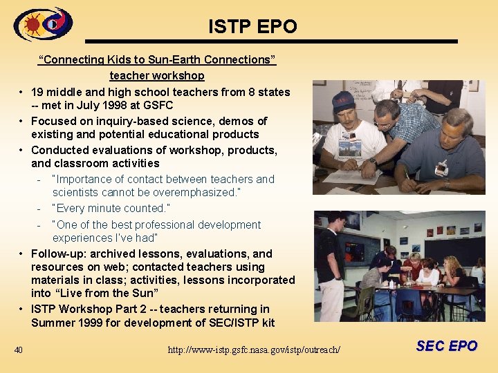 ISTP EPO • • • 40 “Connecting Kids to Sun-Earth Connections” teacher workshop 19