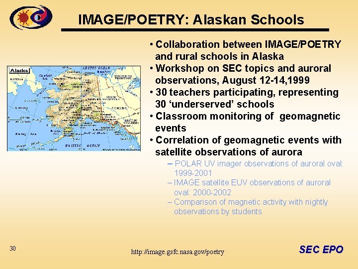 IMAGE/POETRY: Alaskan Schools • Collaboration between IMAGE/POETRY and rural schools in Alaska • Workshop