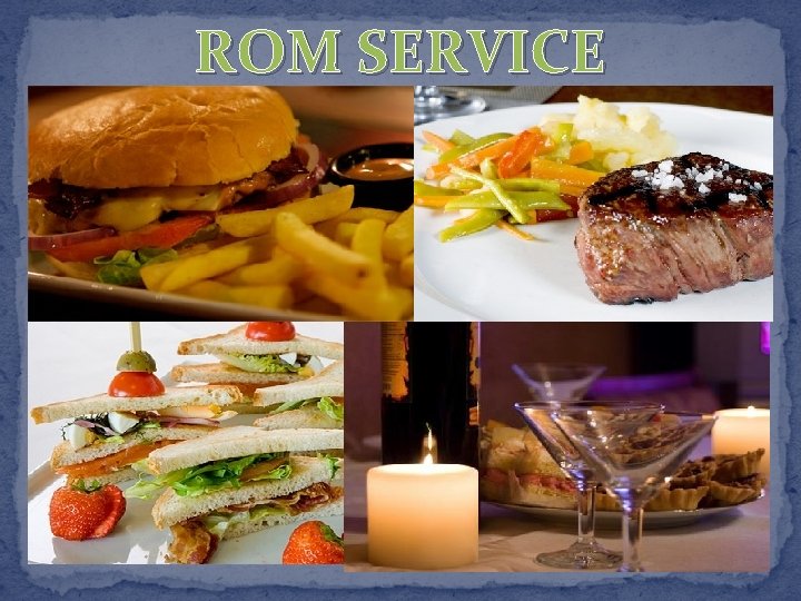 ROM SERVICE 