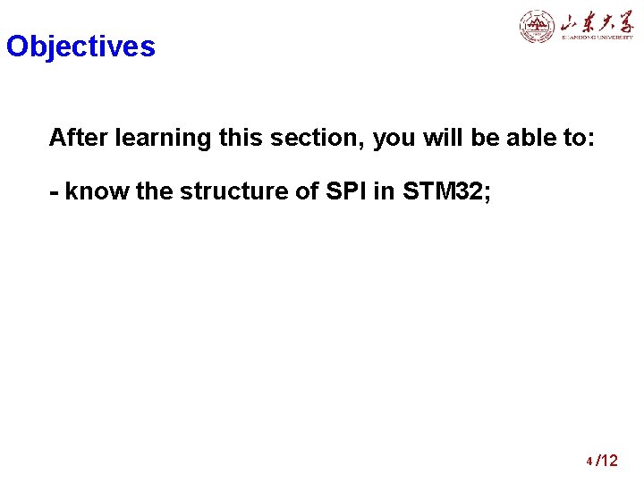 Objectives After learning this section, you will be able to: - know the structure