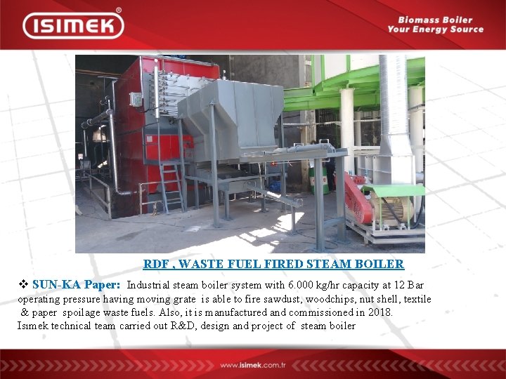 RDF , WASTE FUEL FIRED STEAM BOILER v SUN-KA Paper: Industrial steam boiler system