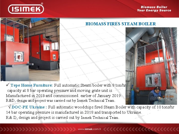 BIOMASS FIRES STEAM BOILER ü Tepe Home Furniture: Full automatic Steam boiler with 8