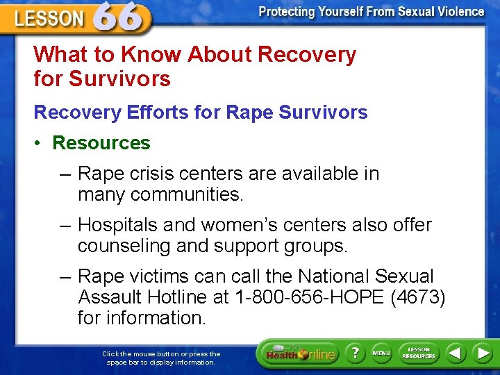 What to Know About Recovery for Survivors Recovery Efforts for Rape Survivors • Resources