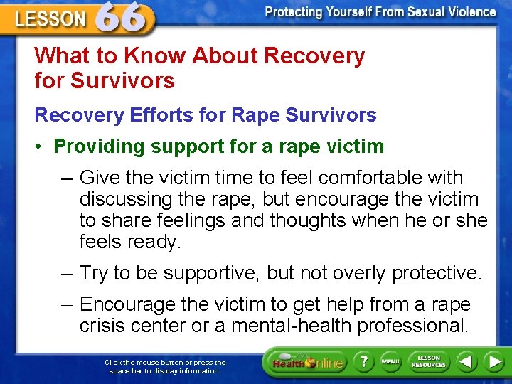 What to Know About Recovery for Survivors Recovery Efforts for Rape Survivors • Providing