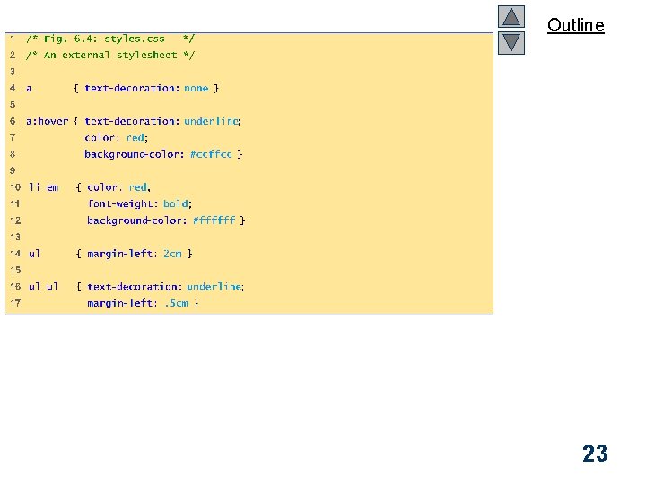 Outline styles. css (1 of 1) 23 