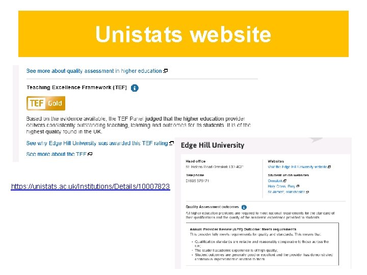Unistats website https: //unistats. ac. uk/Institutions/Details/10007823 