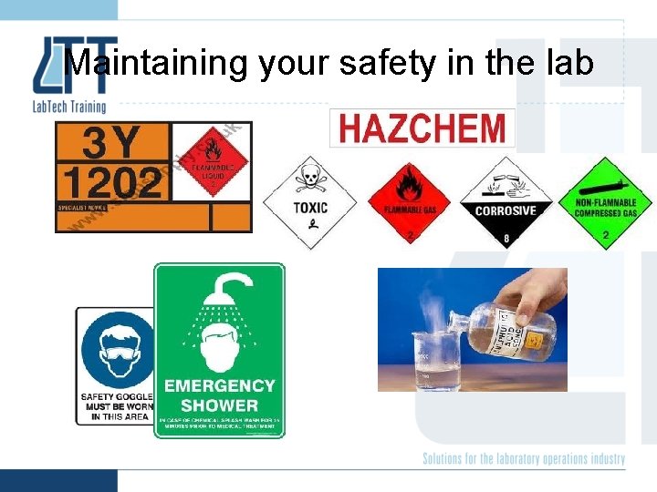 Maintaining your safety in the lab 