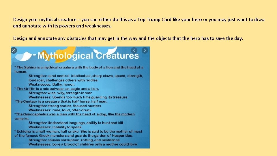 Design your mythical creature – you can either do this as a Top Trump