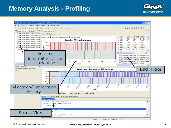 Memory Analysis - Profiling Session Information & File Navigation Back Trace Allocation/Deallocation History Source