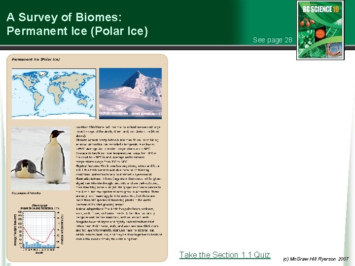 A Survey of Biomes: Permanent Ice (Polar Ice) See page 28 Take the Section