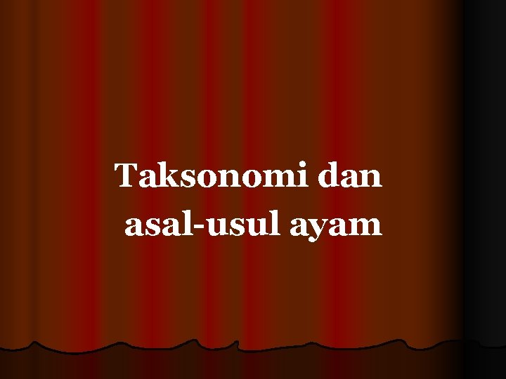 Taksonomi dan asal-usul ayam 