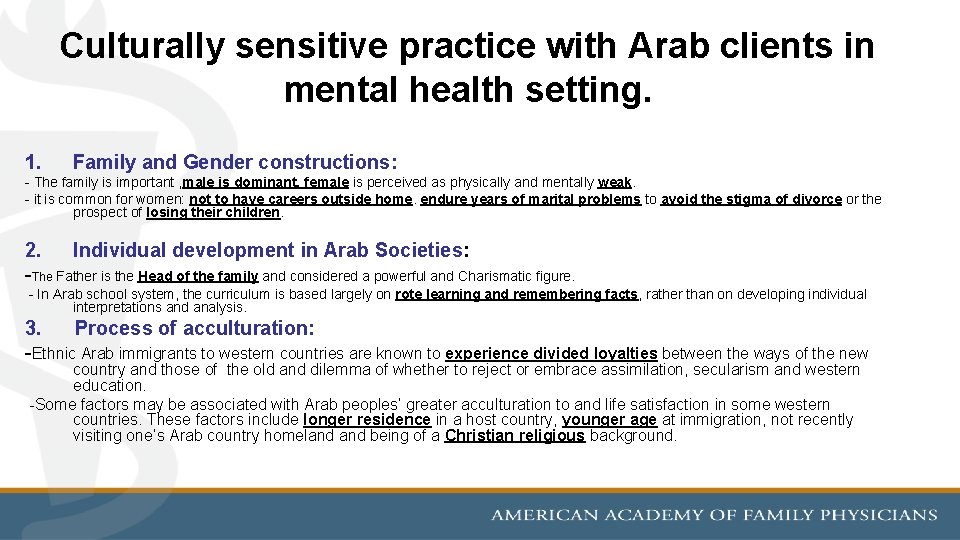 Culturally sensitive practice with Arab clients in mental health setting. 1. Family and Gender