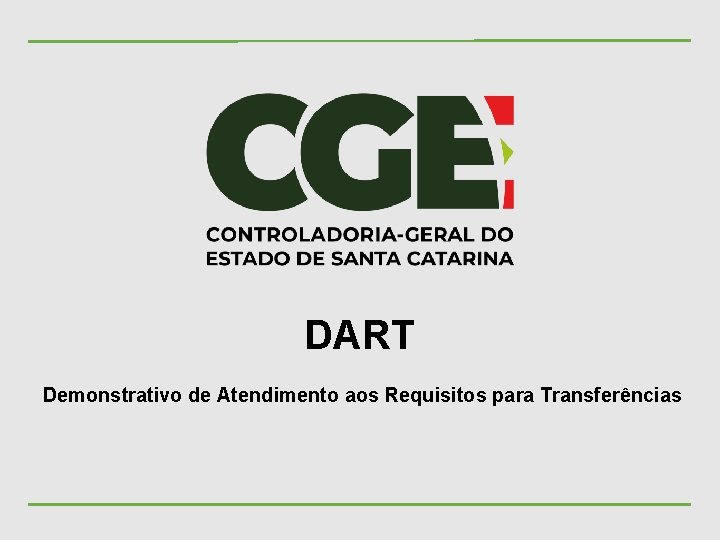 DART Demonstrativo de Atendimento aos Requisitos para Transferências 