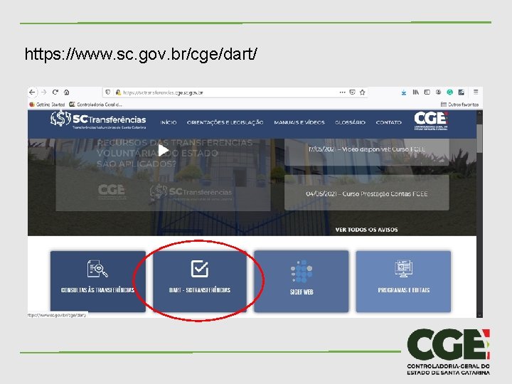 https: //www. sc. gov. br/cge/dart/ 