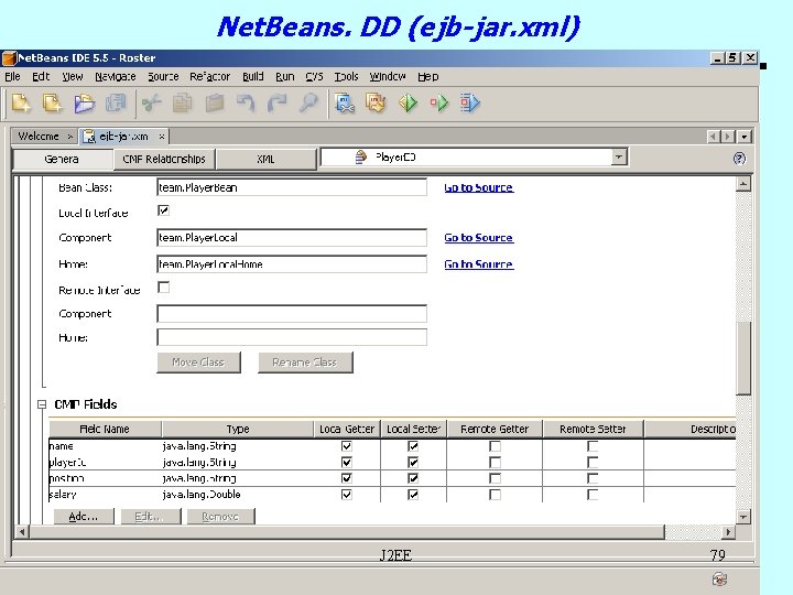 Net. Beans. DD (ejb-jar. xml) J 2 EE 79 