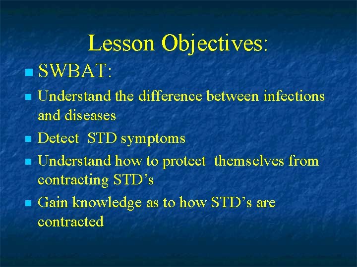 Lesson Objectives: n SWBAT: n n Understand the difference between infections and diseases Detect
