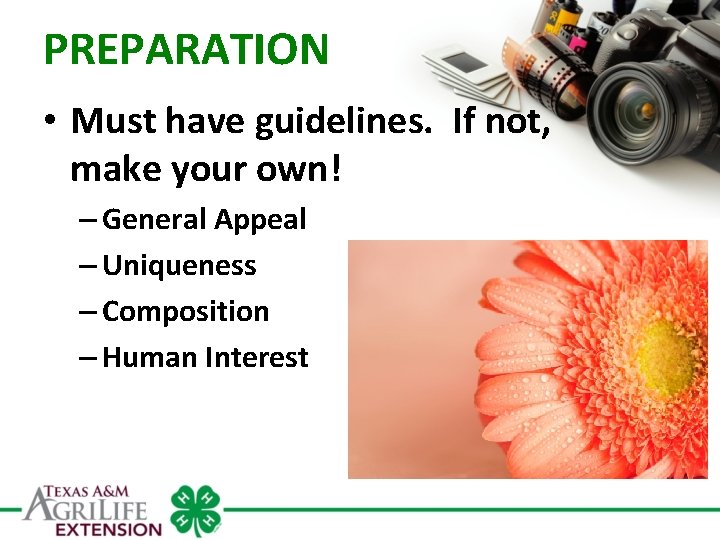 PREPARATION • Must have guidelines. If not, make your own! – General Appeal –