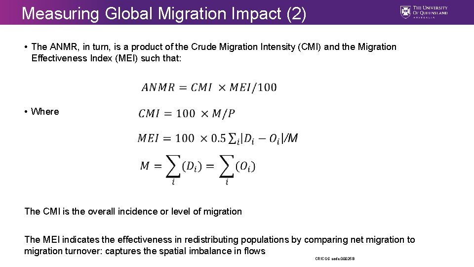 Measuring Global Migration Impact (2) • The ANMR, in turn, is a product of