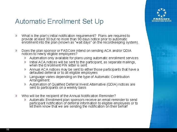 Automatic Enrollment Set Up 18 » What is the plan’s initial notification requirement? Plans