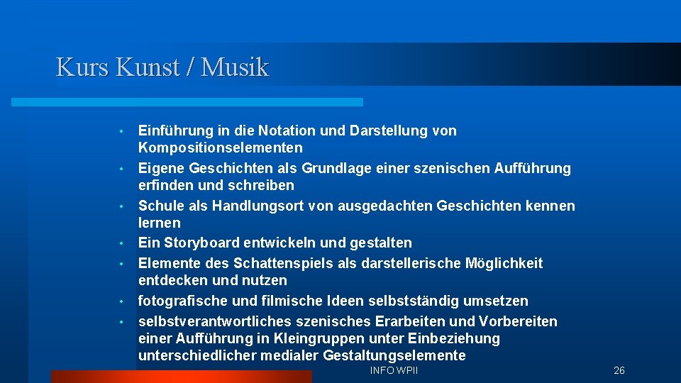 Kurs Kunst / Musik • • Einführung in die Notation und Darstellung von Kompositionselementen