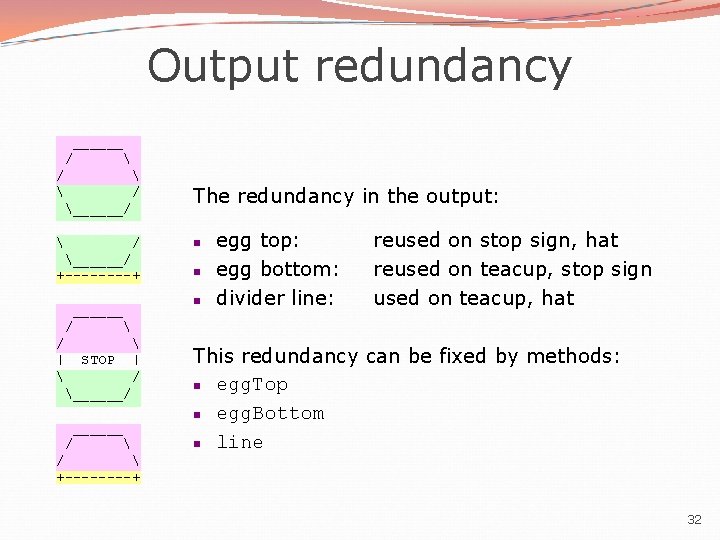 Output redundancy ______ /   / ______/ +----+ ______ /  | STOP