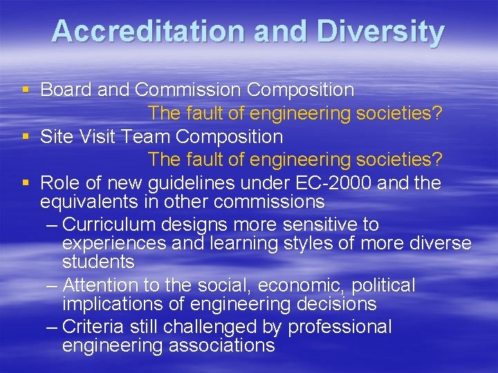 Accreditation and Diversity § Board and Commission Composition The fault of engineering societies? §