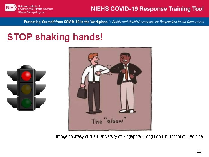 STOP shaking hands! Image courtesy of NUS University of Singapore, Yong Loo Lin School