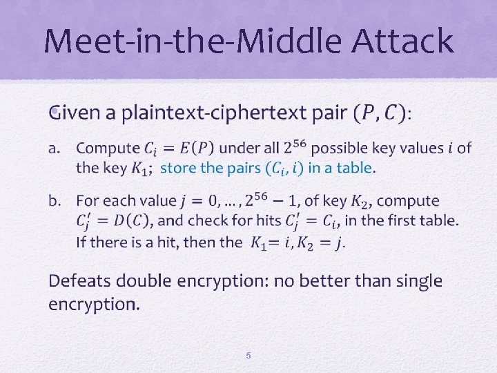 Meet-in-the-Middle Attack • 5 