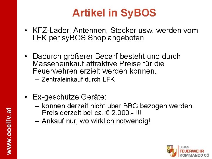 Artikel in Sy. BOS • KFZ-Lader, Antennen, Stecker usw. werden vom LFK per sy.