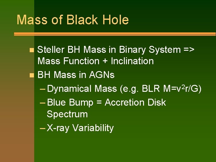 Mass of Black Hole Steller BH Mass in Binary System => Mass Function +