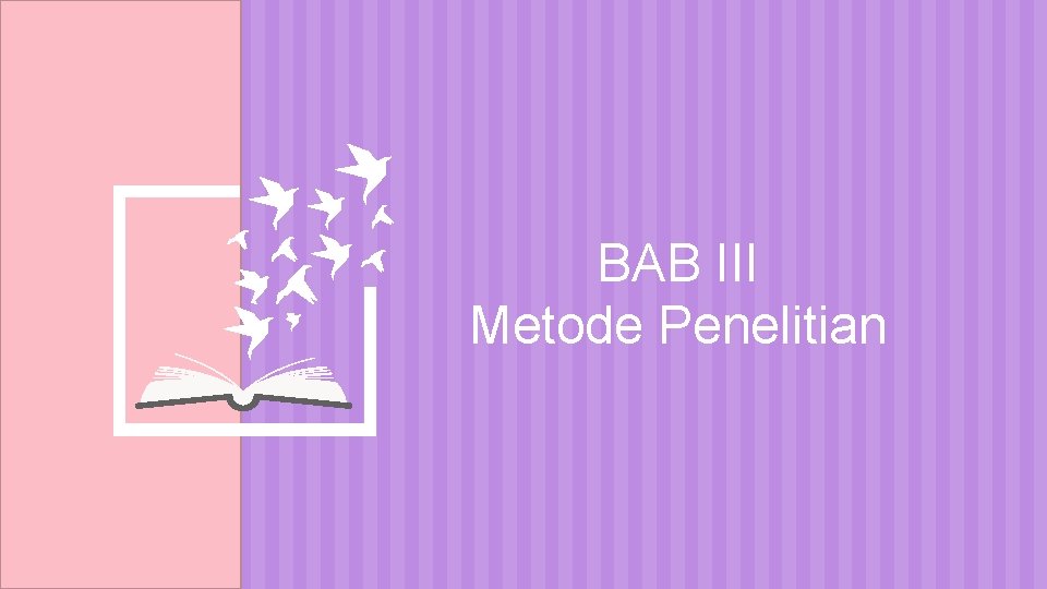 BAB III Metode Penelitian 