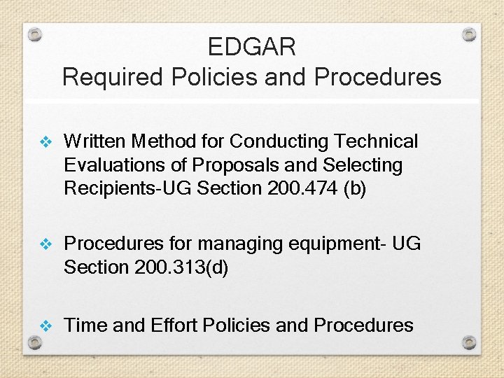 EDGAR Required Policies and Procedures v Written Method for Conducting Technical Evaluations of Proposals