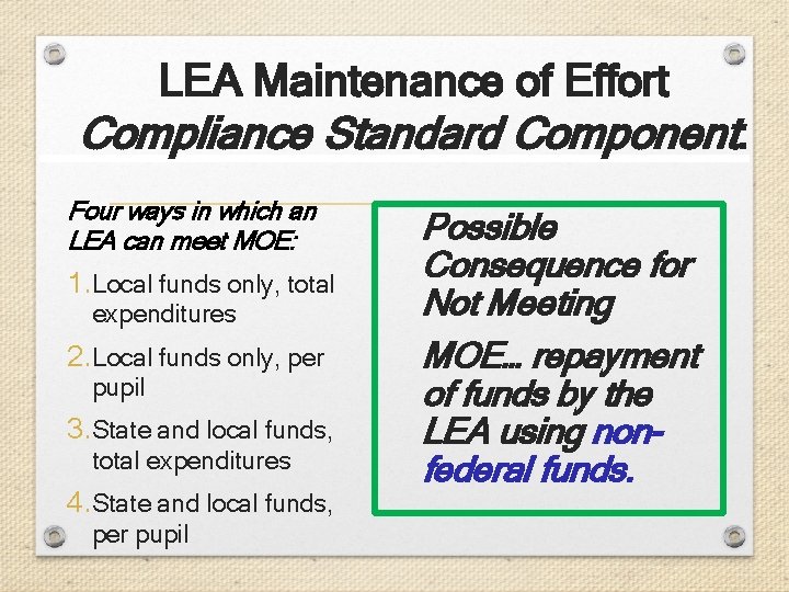 LEA Maintenance of Effort Compliance Standard Component: Four ways in which an LEA can