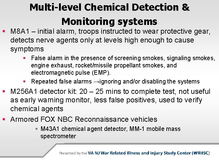 Multi-level Chemical Detection & Monitoring systems § M 8 A 1 – initial alarm,