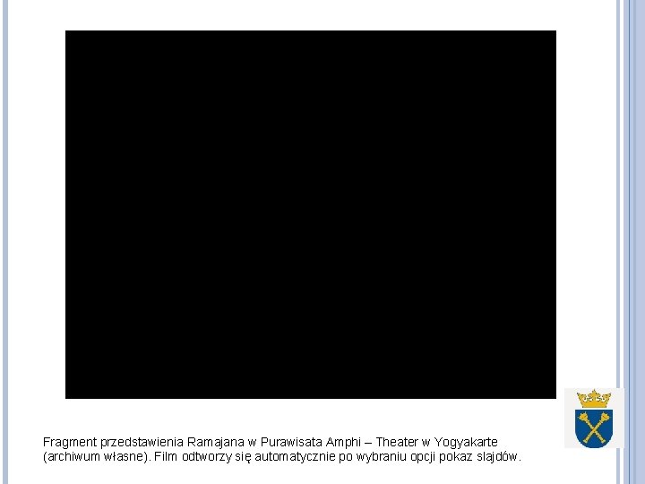 Fragment przedstawienia Ramajana w Purawisata Amphi – Theater w Yogyakarte (archiwum własne). Film odtworzy